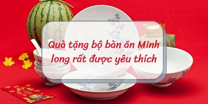 quà tặng bộ bàn ăn minh long 